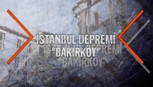 BAKIRKÖY'DE DEPREM SORUNU SİYASİ! RANT SORUNU VAR ..